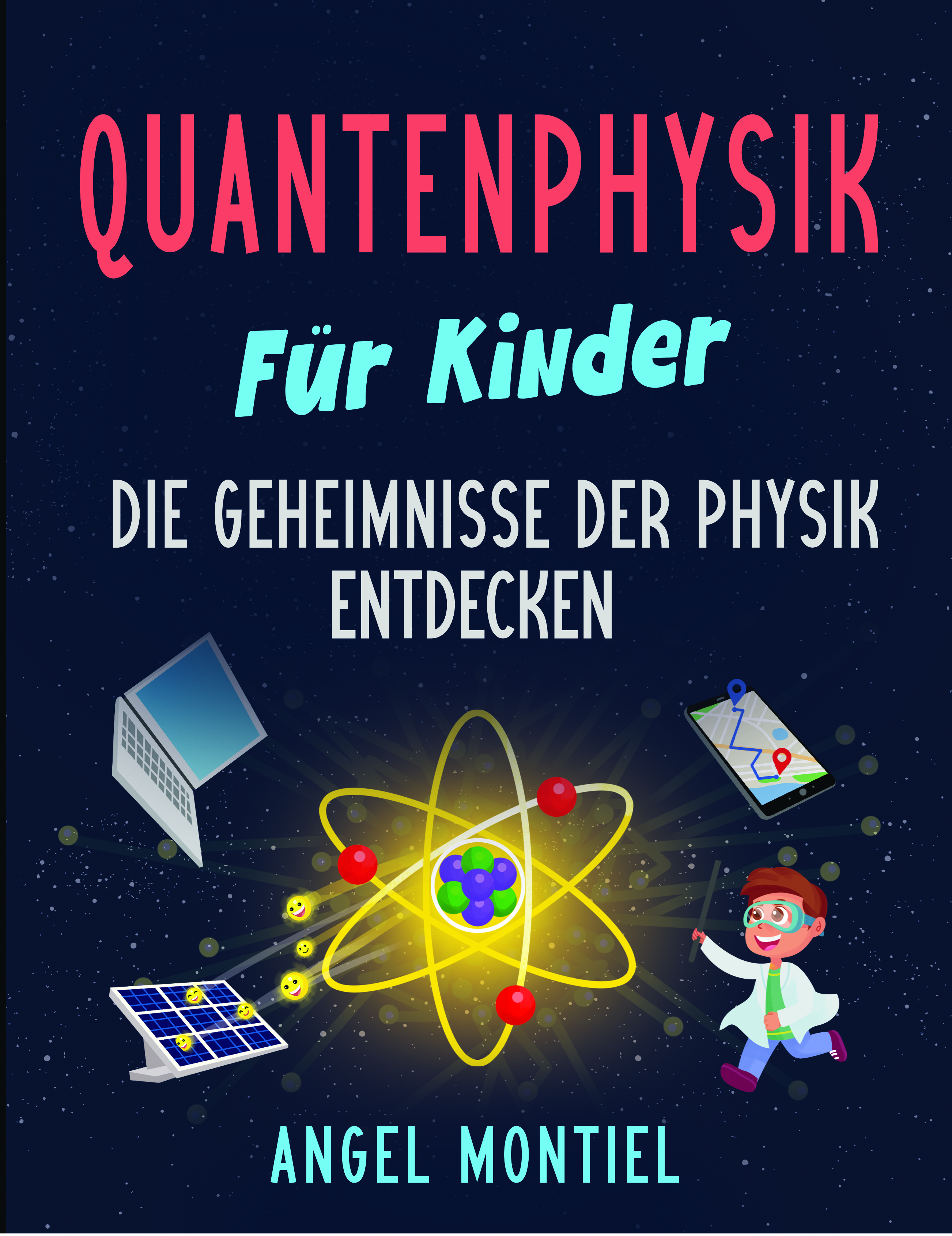 Quantenphysik für Kinder — German edition