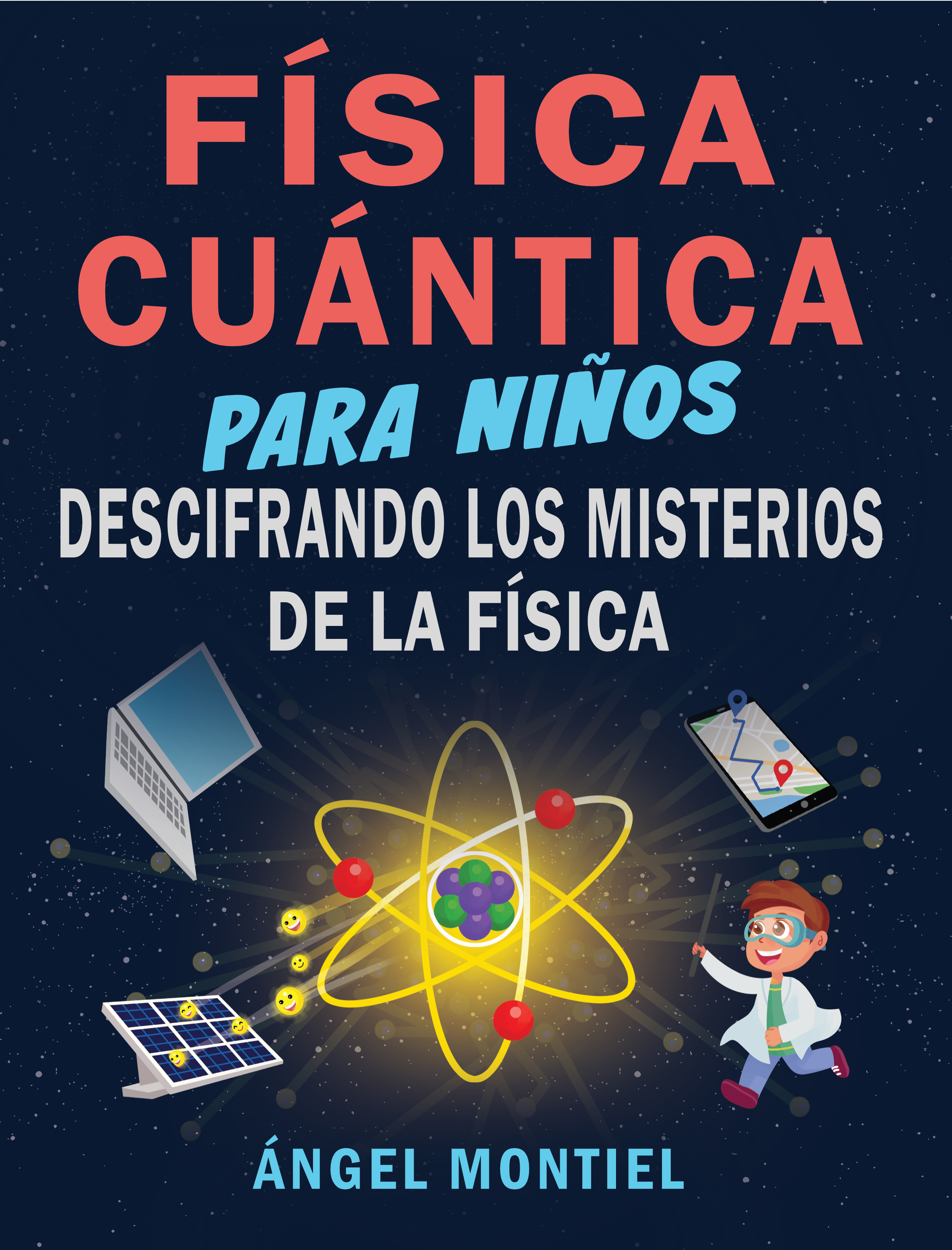 Física Cuántica para Niños — edición en español