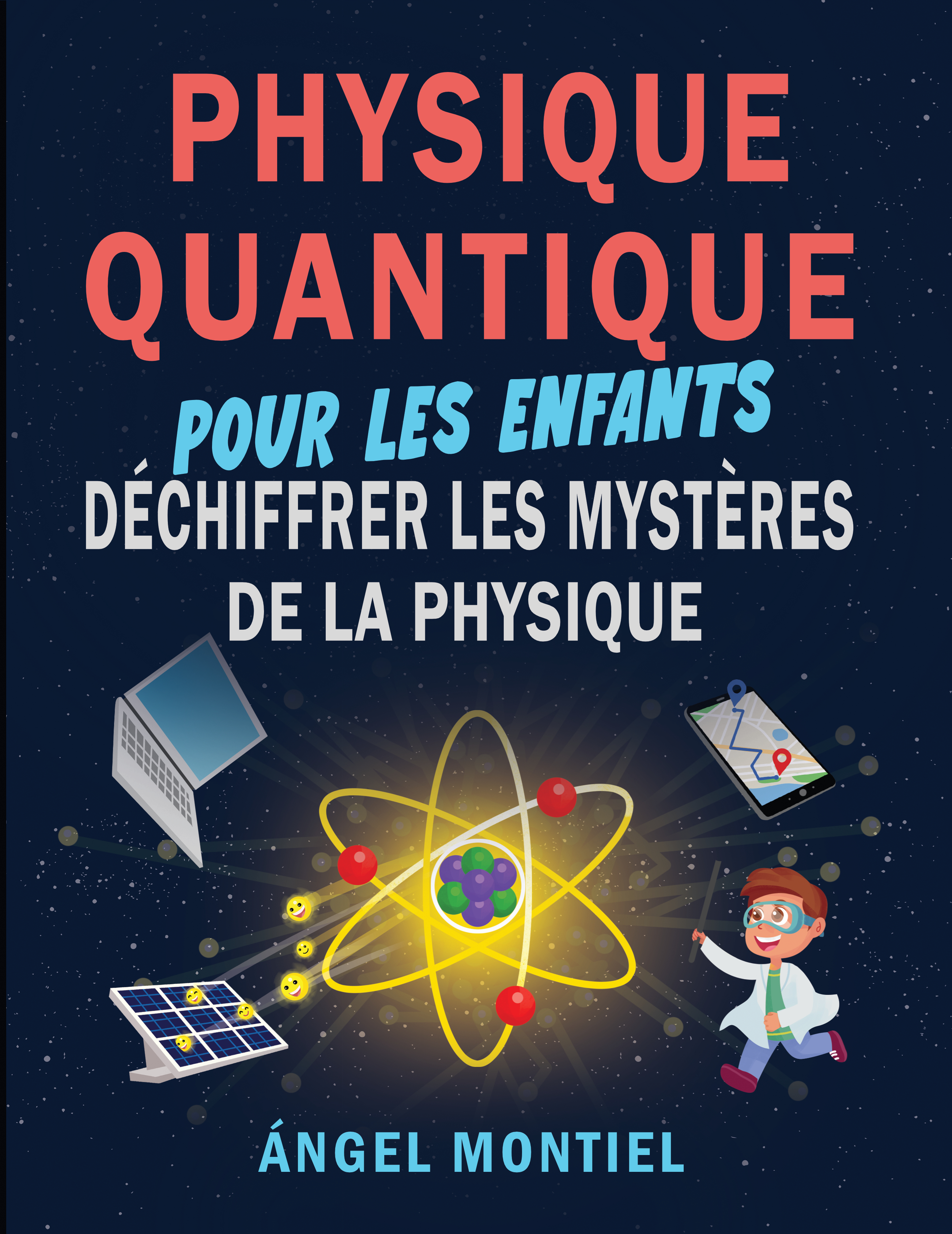 Physique Quantique pour les Enfants — edición en francés